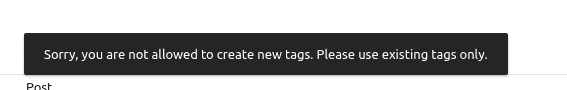 Error message: Not allowed to create new tags. Use existing tags only.